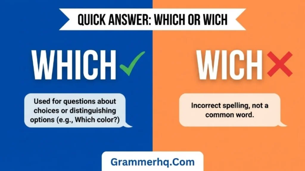 Quick Answer Which or Wich