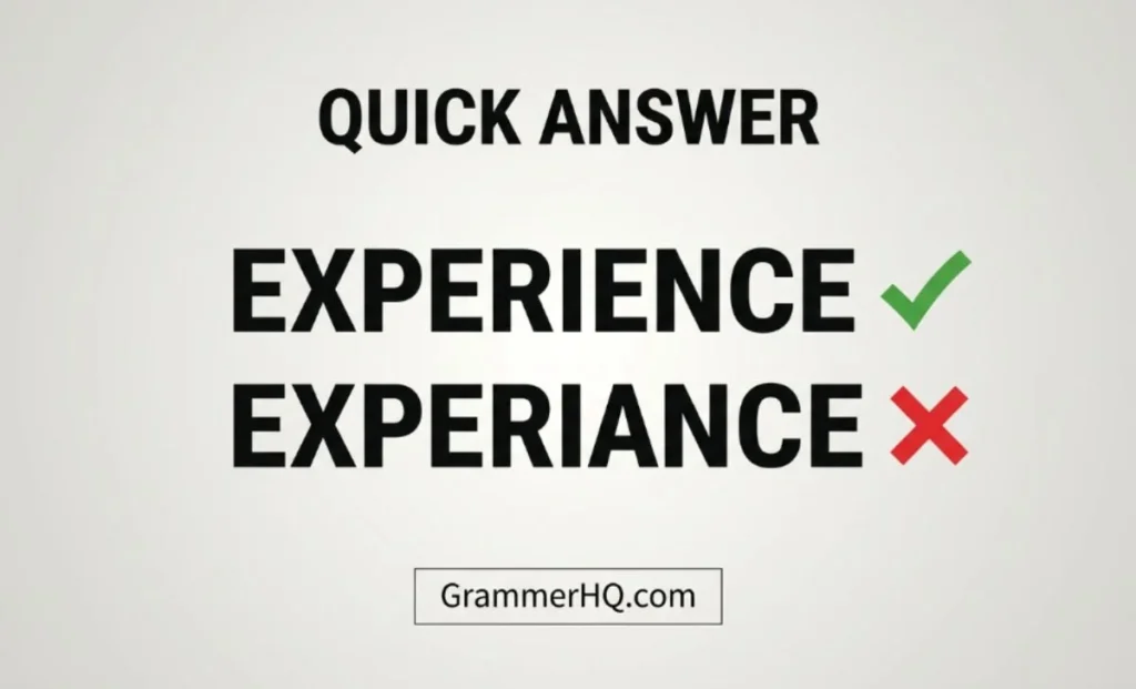 Quick Answer Experience vs Experiance