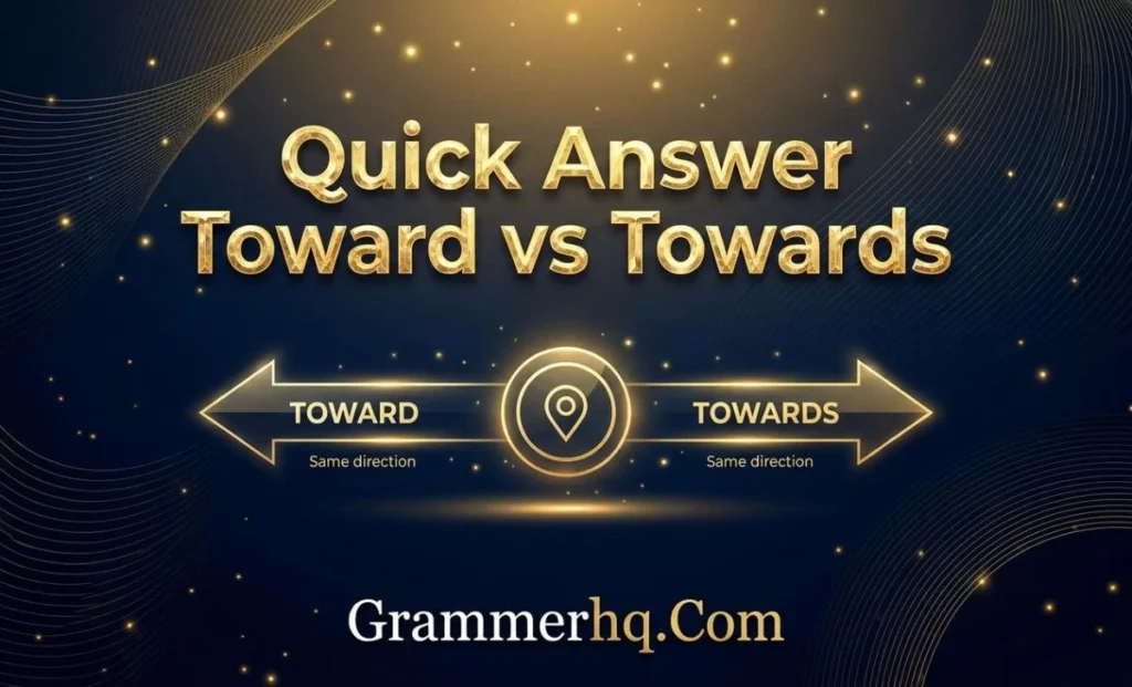 Quick Answer Toward vs Towards