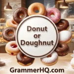 Donut or Doughnut