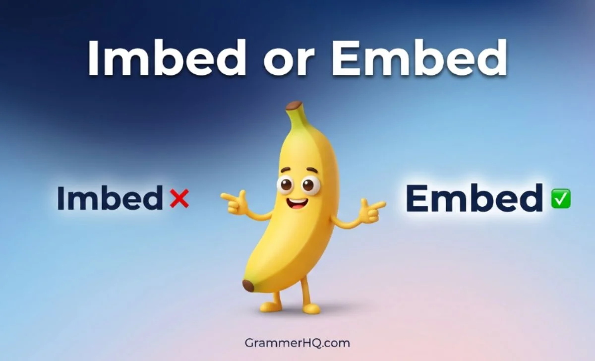Imbed or Embed