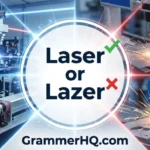 Laser or Lazer