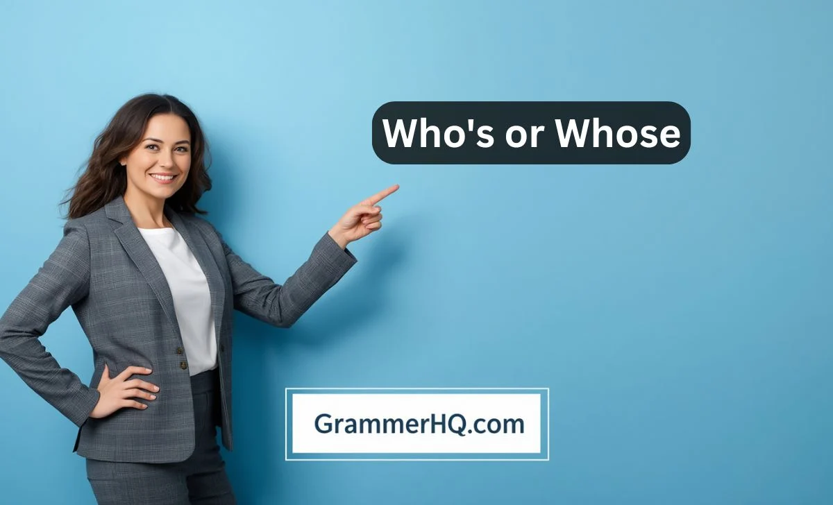 Who's or Whose