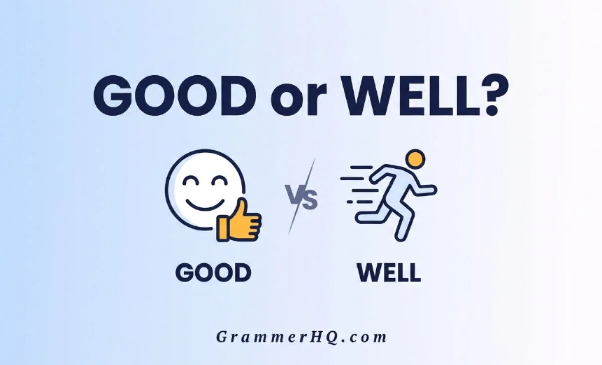 Good or Well