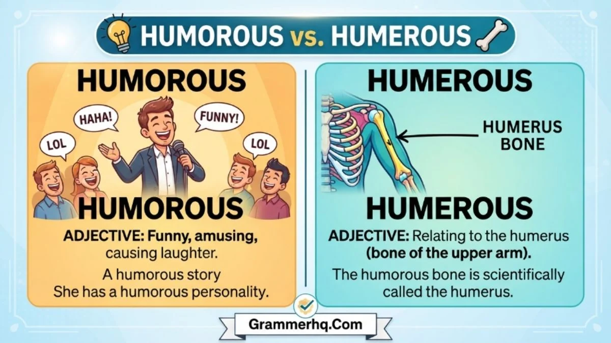 Humorous vs. Humerous