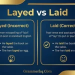 Layed vs Laid